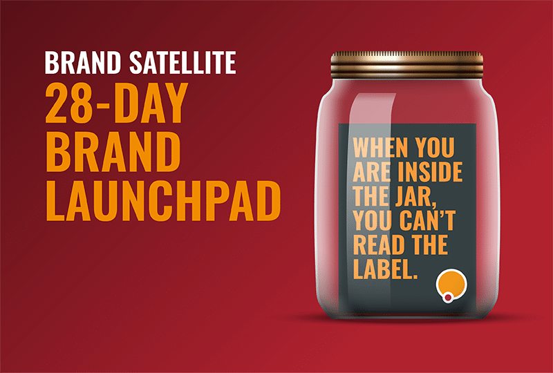 Brand Satellite 28-Day Brand Launchpad